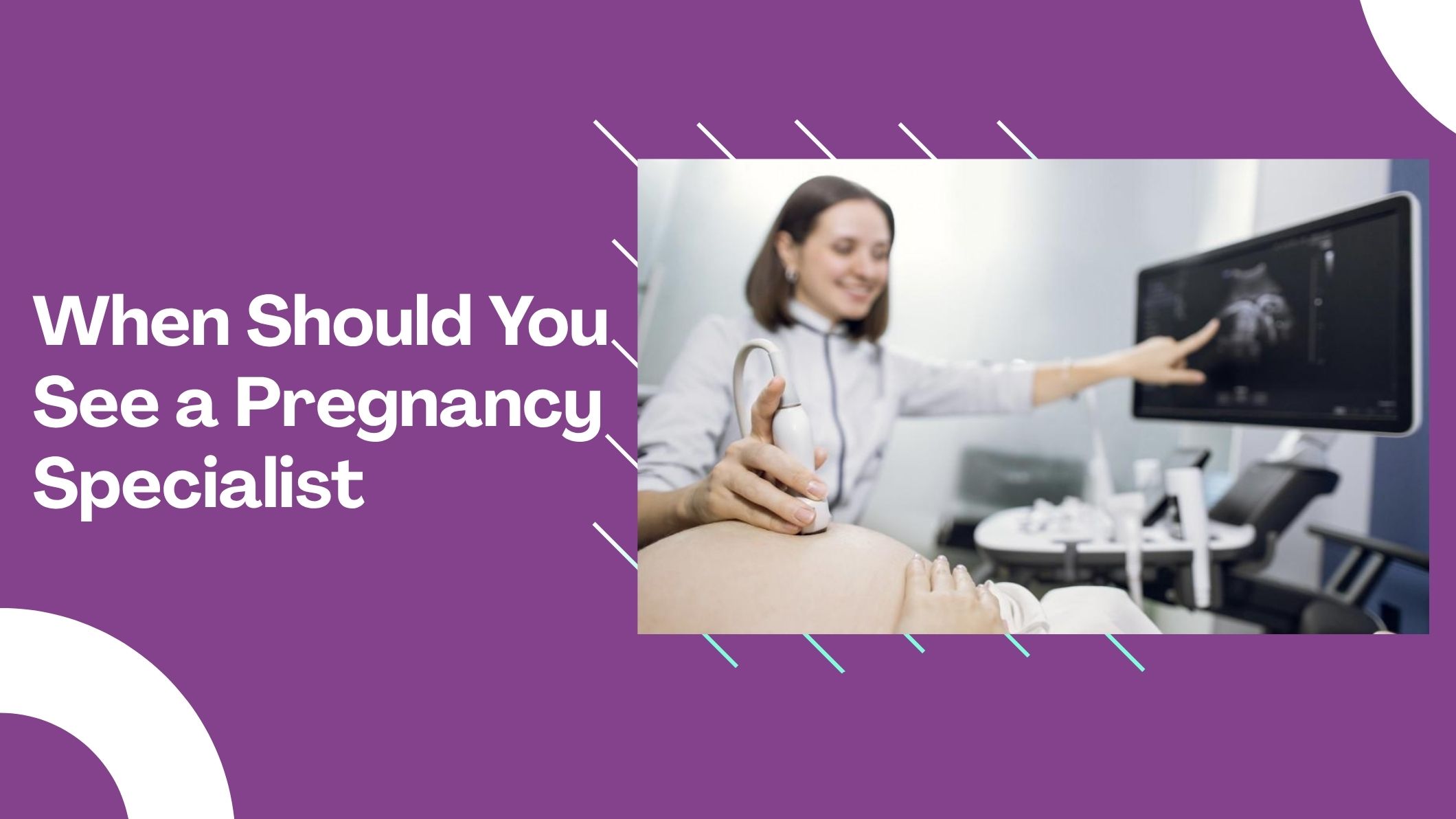 when-should-you-see-a-pregnancy-specialist