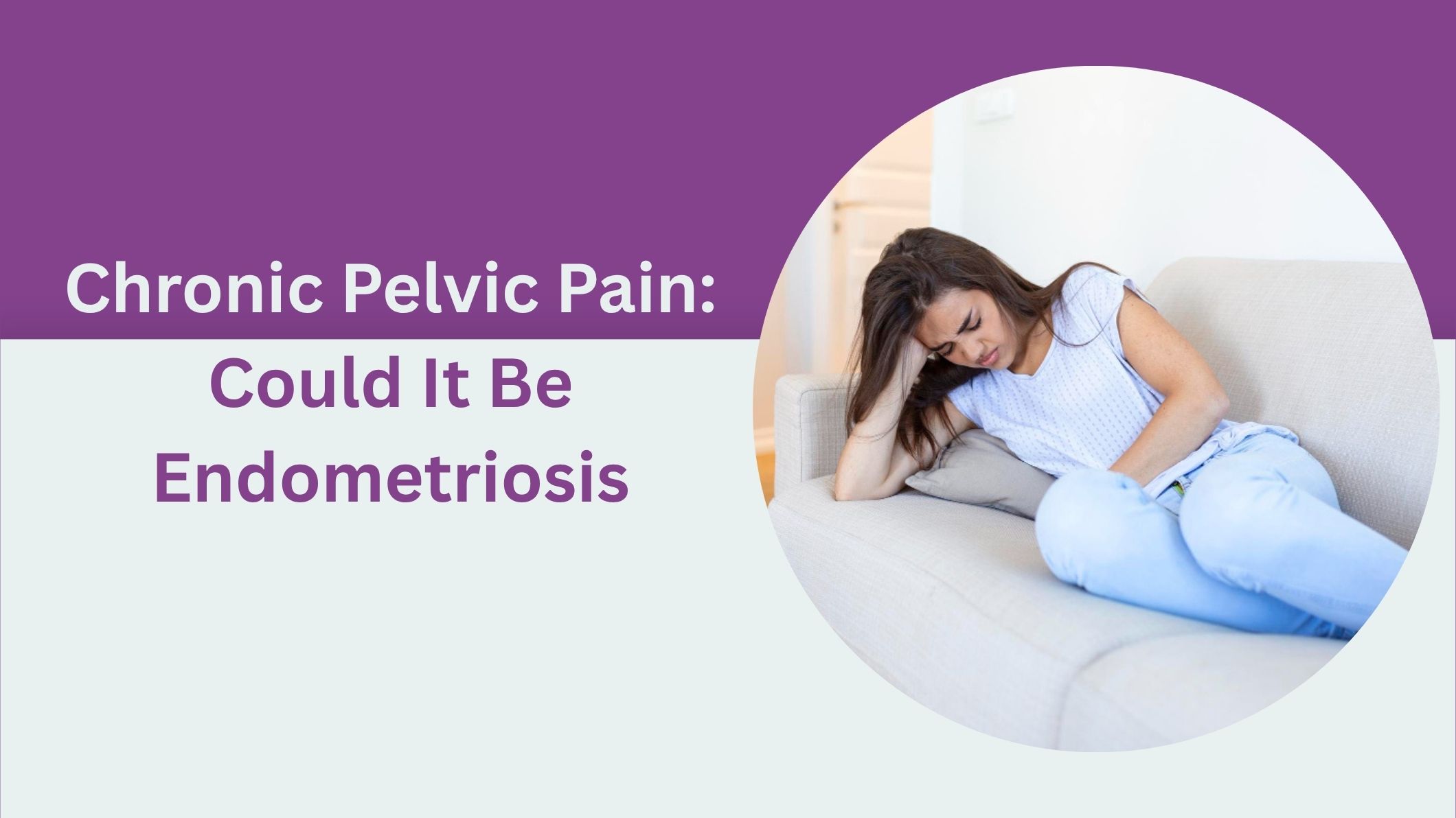 chronic-pelvic-pain-could-it-be-endometriosis