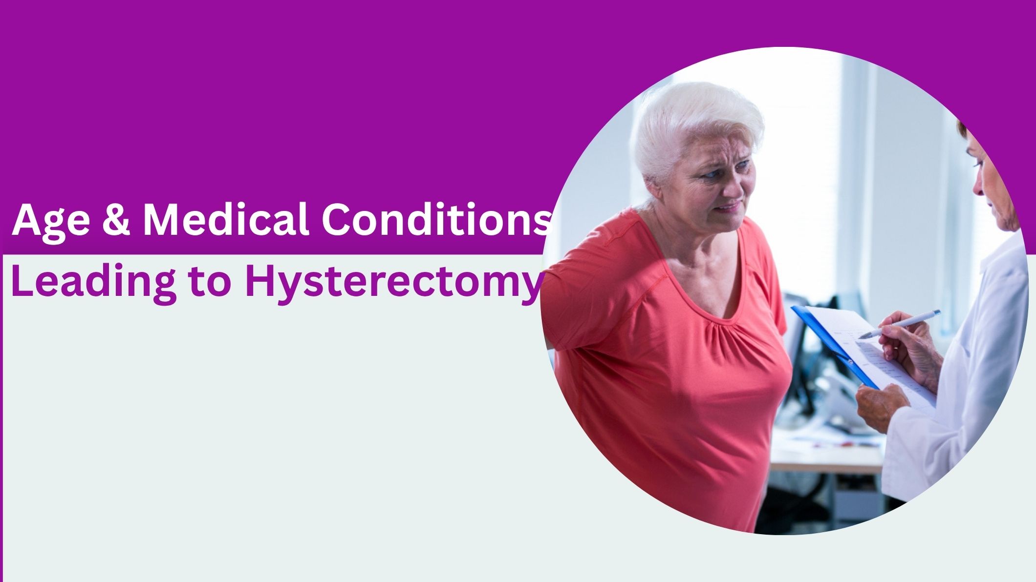 age-and-medical-conditions-leading-to-hysterectomy