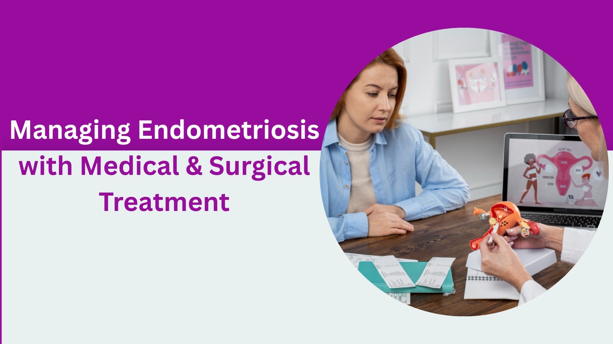 managing-endometriosis-with-medical-and-surgical-treatment