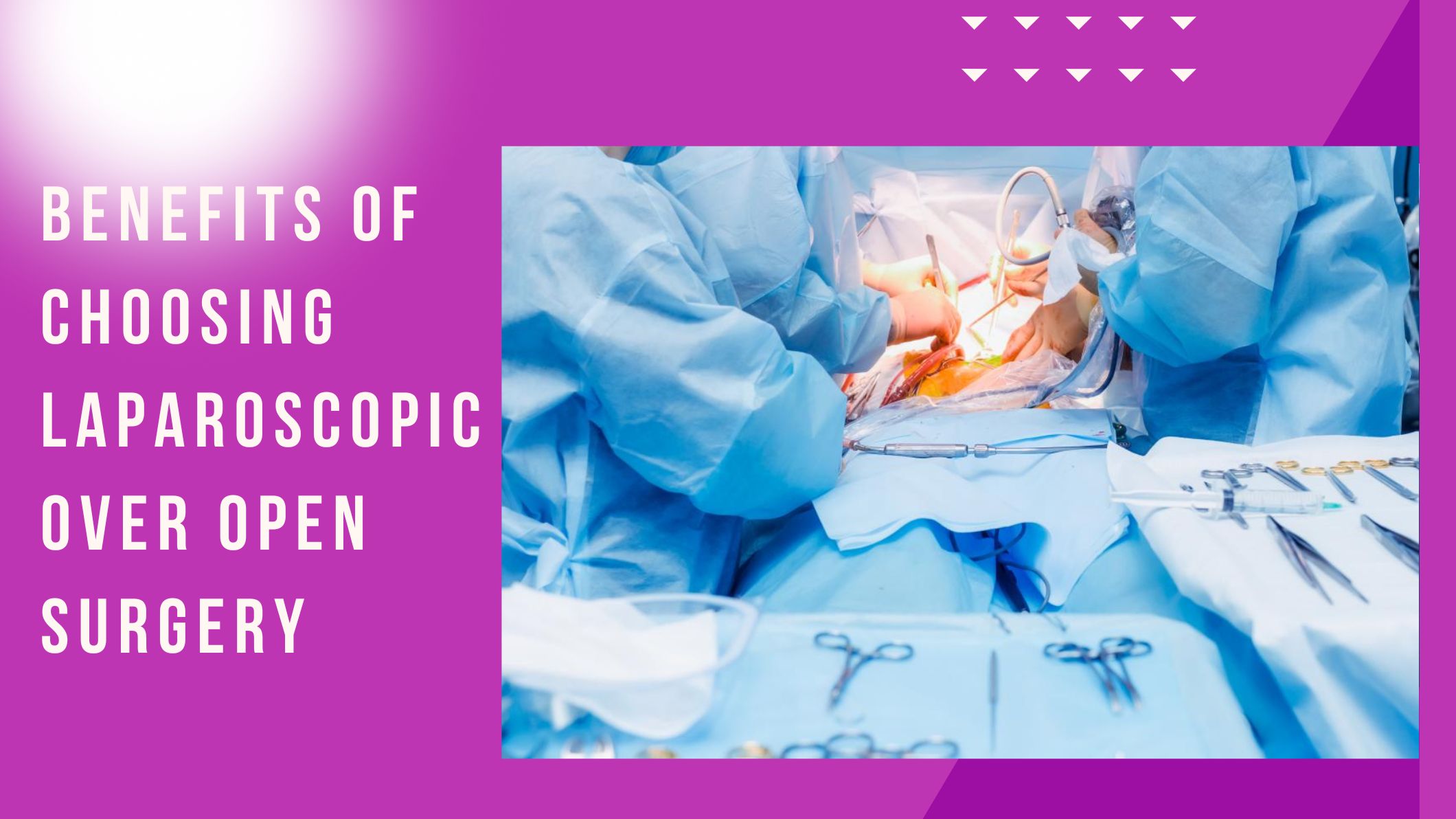 benefits-of-choosing-laparoscopic-over-open-surgery