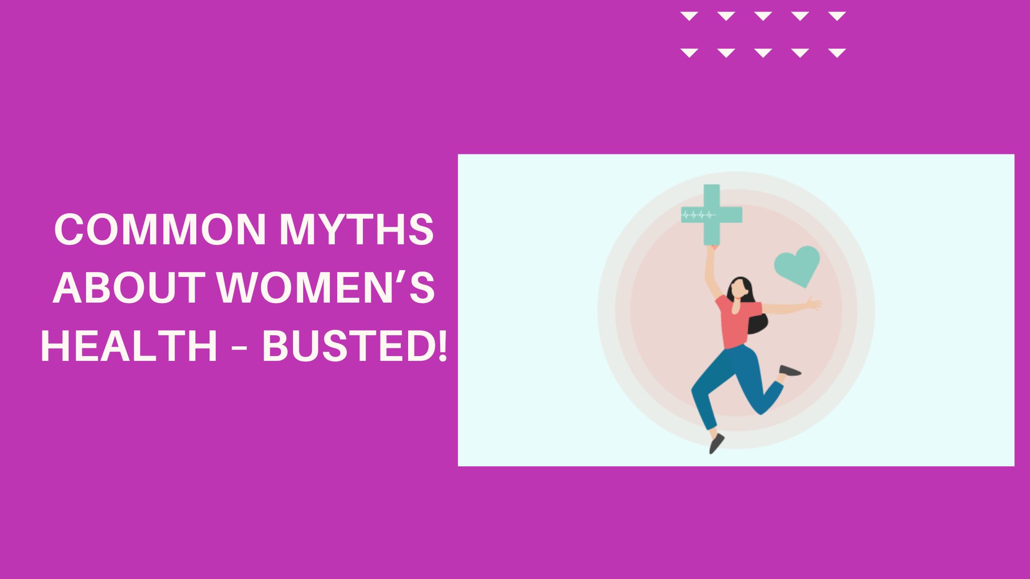 common-myths-about-womens-health-busted