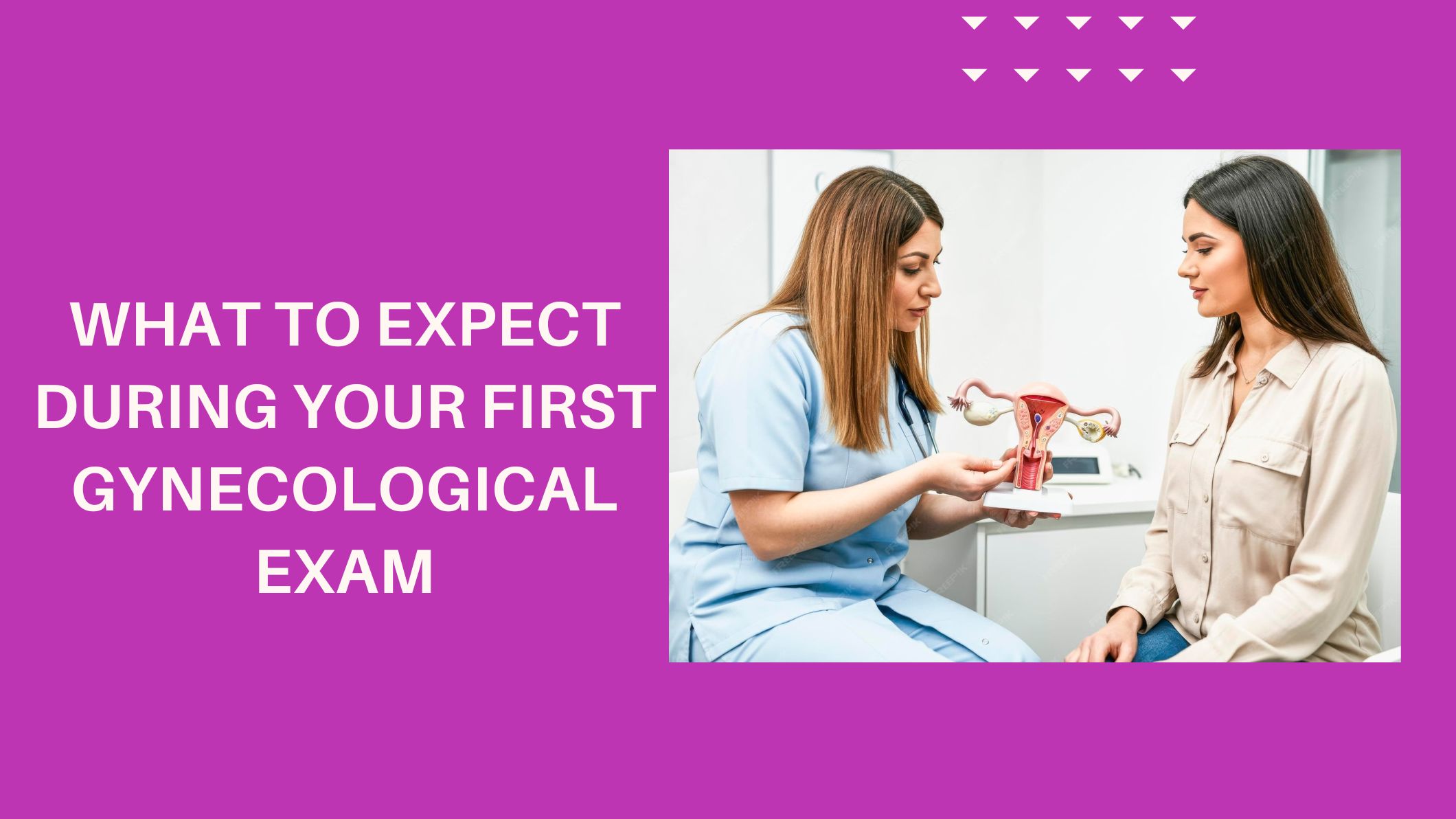 what-to-expect-during-your-first-gynecological-exam